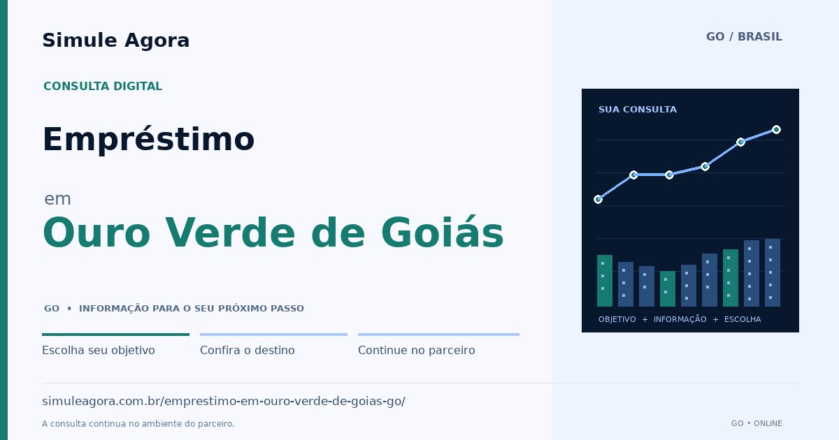 Ilustração de Empréstimo para Ouro Verde de Goiás / GO — Simule Agora.