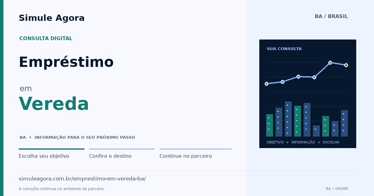 Ilustração de Empréstimo para Vereda / BA — Simule Agora.