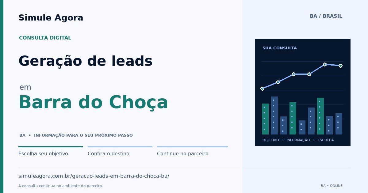 Ilustração de Geração de leads para Barra do Choça / BA — Simule Agora.