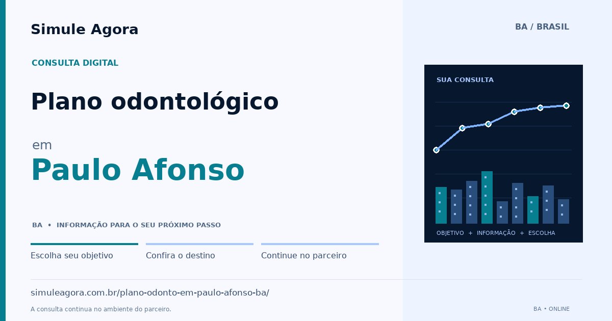 Ilustração de Plano odontológico para Paulo Afonso / BA — Simule Agora.